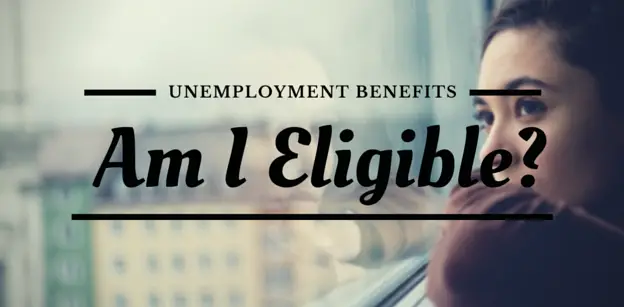 Am I Eligible For Unemployment Benefits?