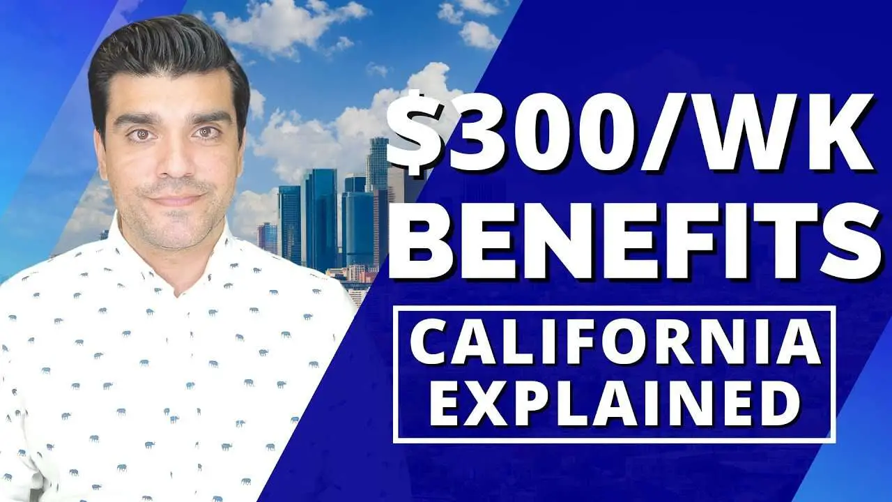 California $300 Unemployment Extension Benefits Update LWA ...