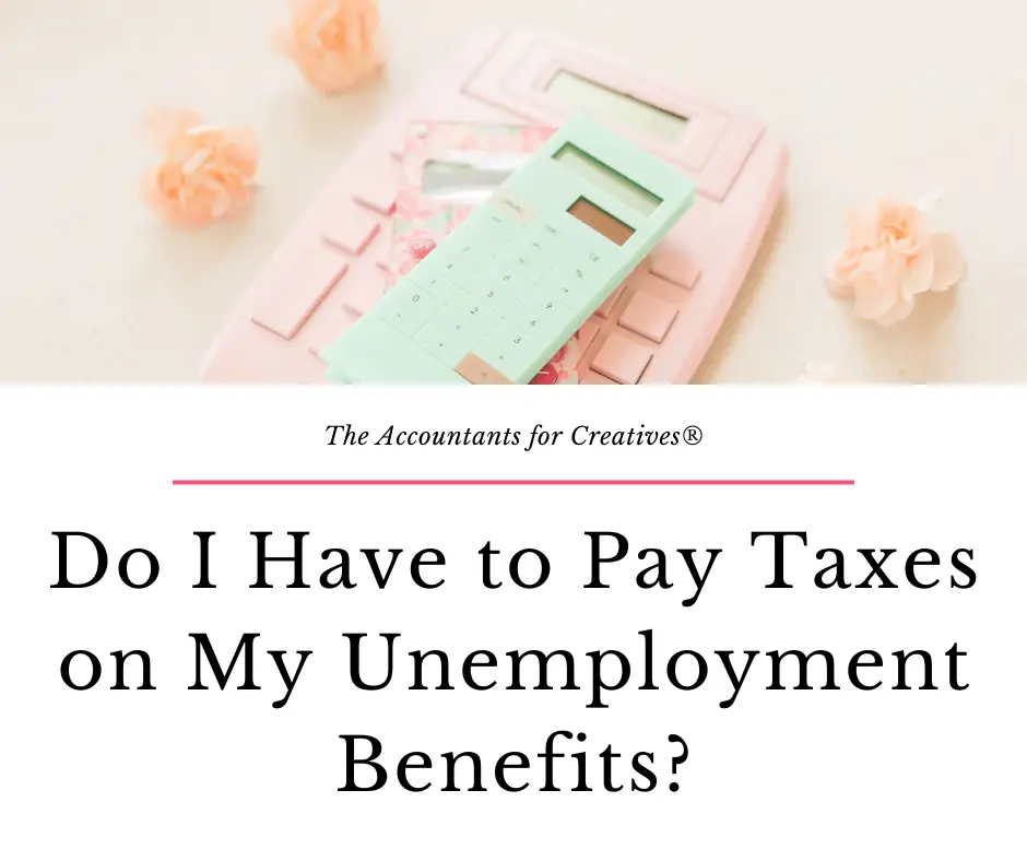 Do I Have to Pay Taxes on My Unemployment Benefits?