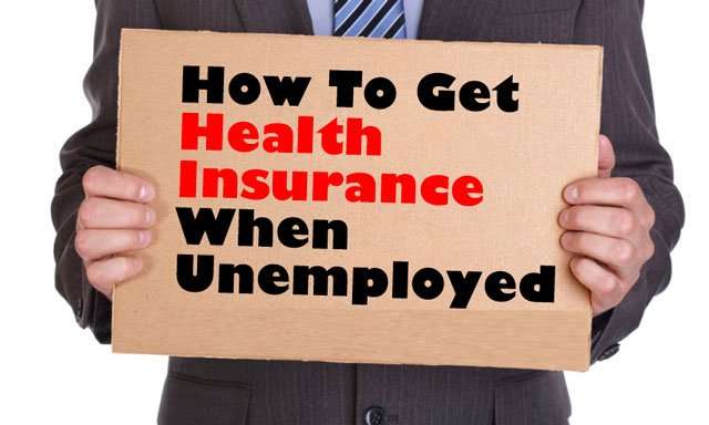  How to get health insurance for the unemployed