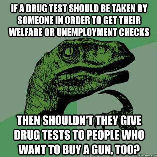 If a drug test should be taken by someone in order to get ...