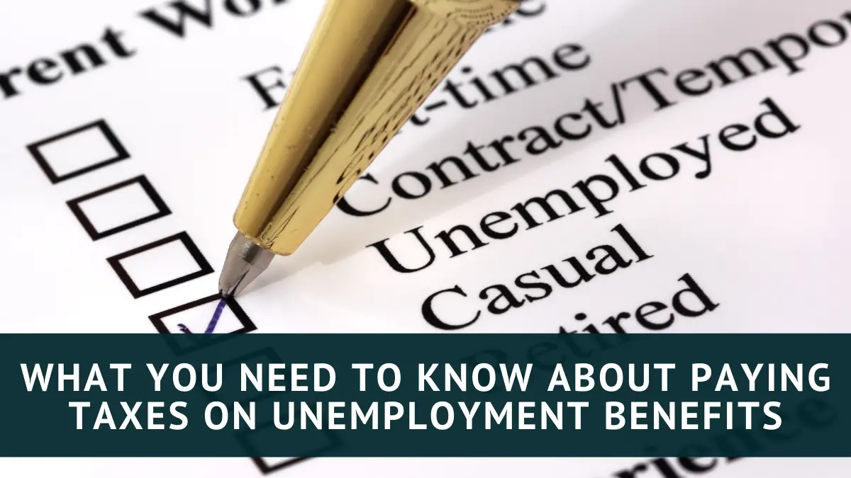 Paying Taxes on Unemployment Benefits