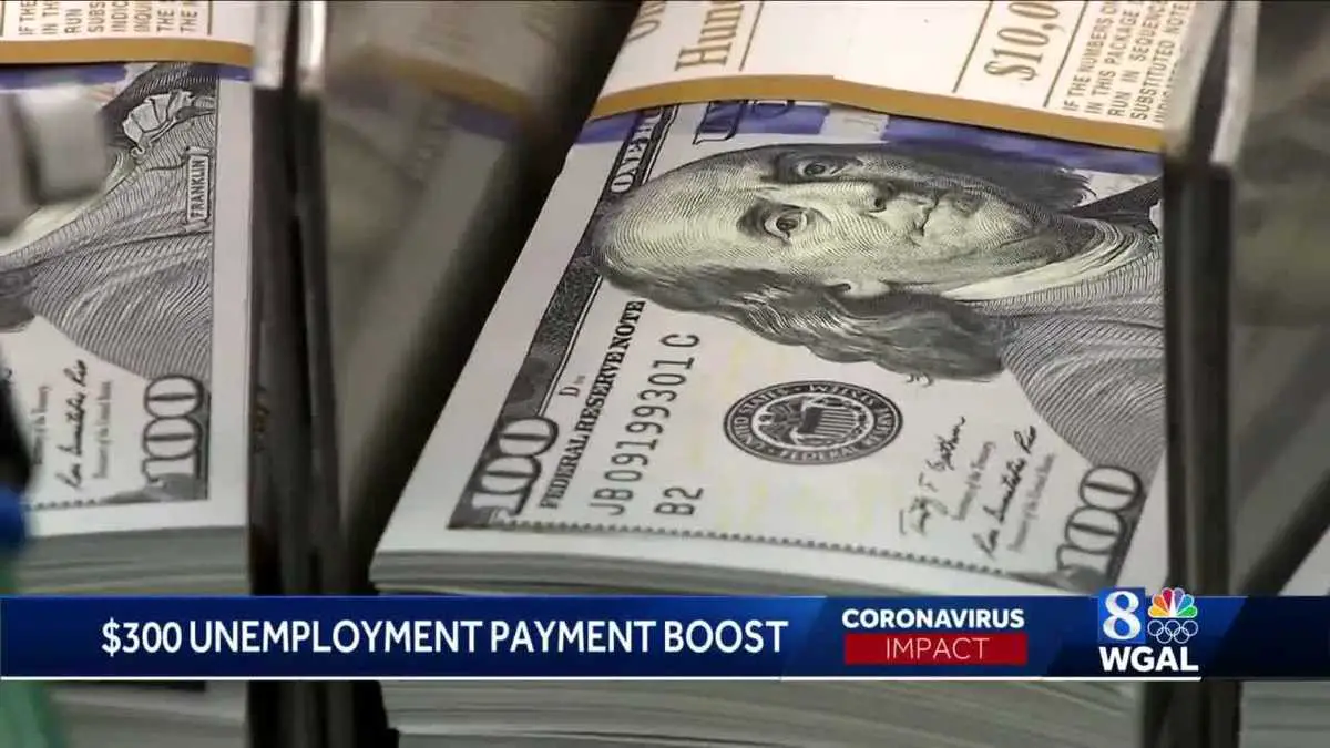 UNEMPLOYMENT BENEFITS: Some Pennsylvanians getting extra $300
