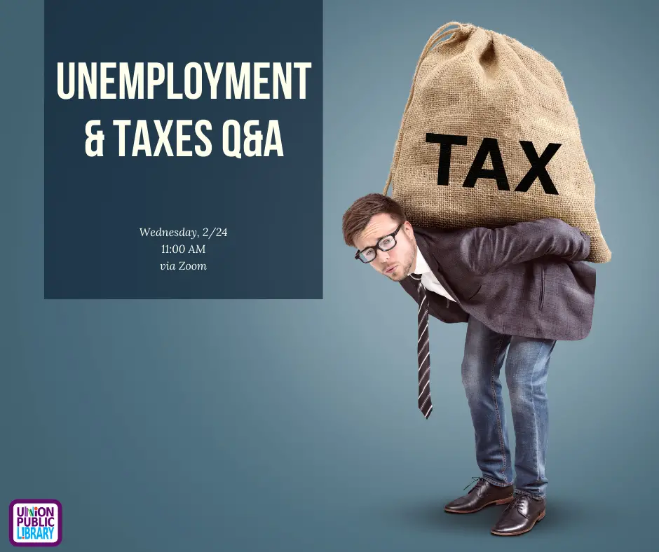 Unemployment &  Taxes Q& A