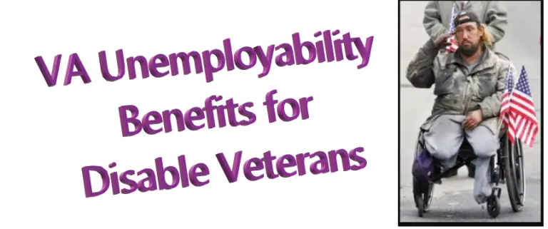 VA Unemployability Benefits for Disable Veterans and ...