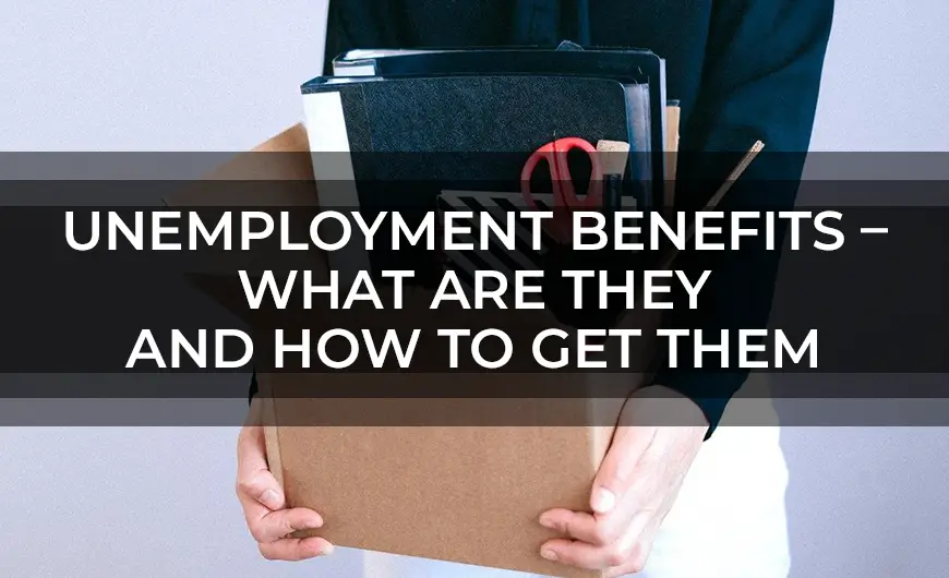 Your Ultimate Guide To Unemployment Benefits In Times Of ...